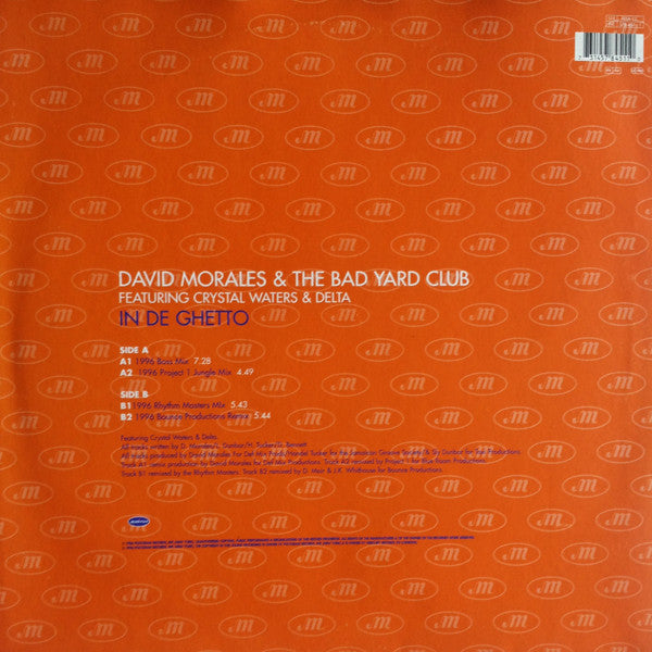David Morales & The Bad Yard Club Featuring Crystal Waters & Delta Bennett : In De Ghetto (12")