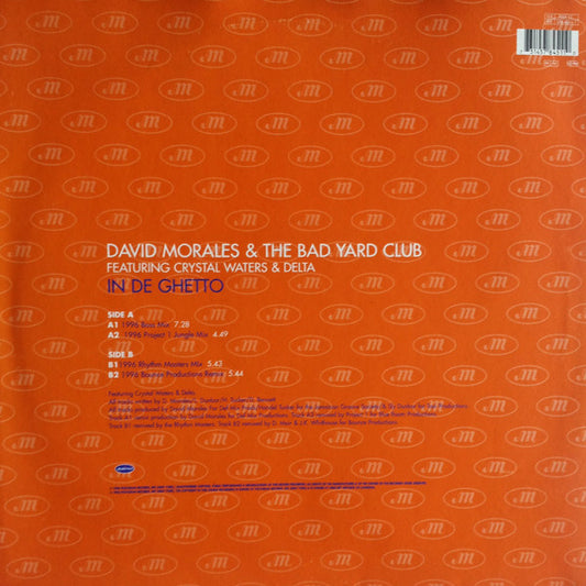 David Morales & The Bad Yard Club Featuring Crystal Waters & Delta Bennett : In De Ghetto (12")