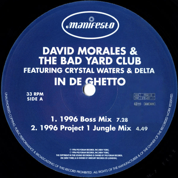 David Morales & The Bad Yard Club Featuring Crystal Waters & Delta Bennett : In De Ghetto (12")