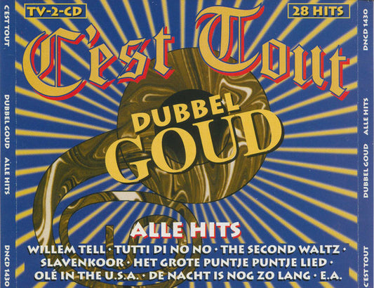 C'est Tout : Dubbel Goud (2xCD, Comp)