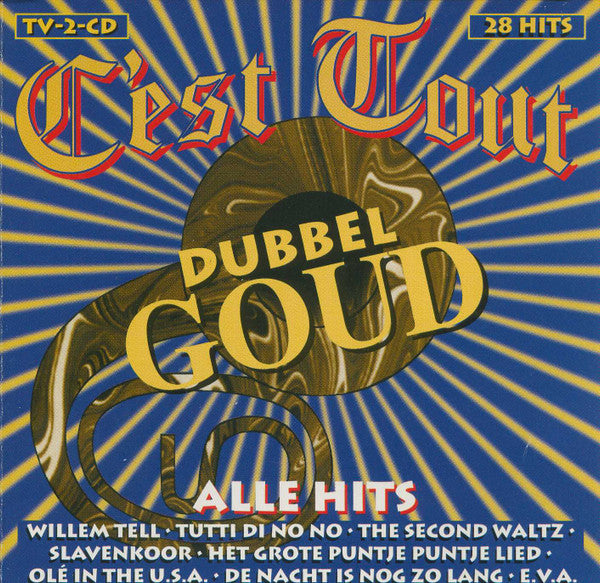 C'est Tout : Dubbel Goud (2xCD, Comp)
