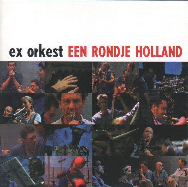 Ex Orkest : Een Rondje Holland (CD, Album)