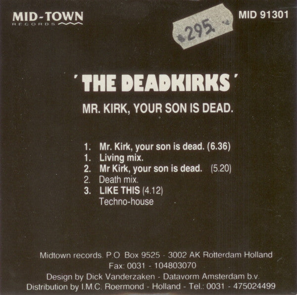 The Deadkirks : Mr. Kirk, Your Son Is Dead (CD, Single)