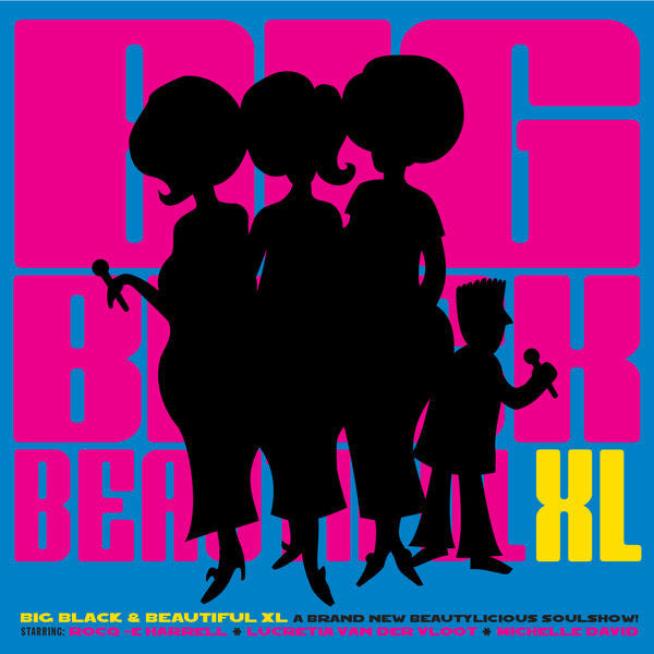 Big Black & Beautiful : Big Black & Beautiful XL (A Brand New Beautylicious Soulshow!) (CD, Album)