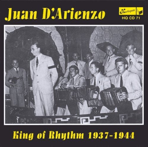 Juan D'Arienzo : King Of Rhythm 1937-1944 (CD, Comp, RM)