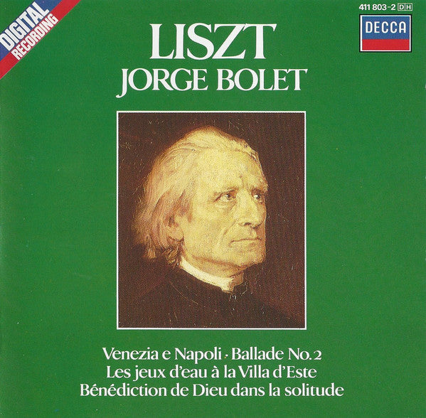Franz Liszt, Jorge Bolet : Piano Works Vol.6: Venezia E Napoli • Ballade No.2 • Les Jeux D'Eau À La Villa D'Este • Bénédiction De Dieu Dans La Solitude (CD, RE)