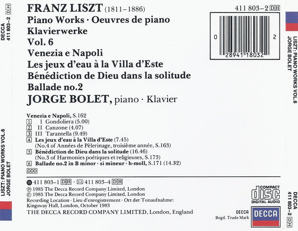 Franz Liszt, Jorge Bolet : Piano Works Vol.6: Venezia E Napoli • Ballade No.2 • Les Jeux D'Eau À La Villa D'Este • Bénédiction De Dieu Dans La Solitude (CD, RE)