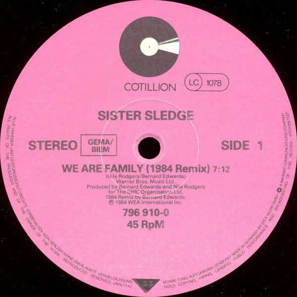 Sister Sledge : We Are Family (Long Version) (1984 Mix By Bernard Edwards) (12")