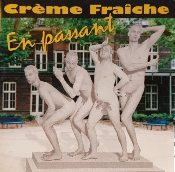 Crème Fraîche (2) : Ên Passant (CD, Album)