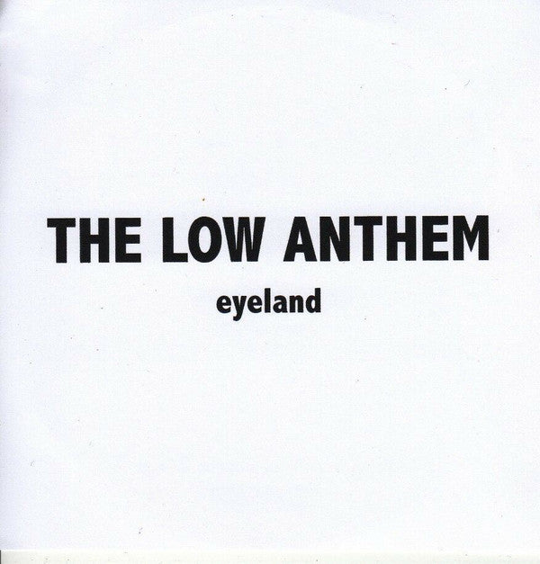 The Low Anthem : Eyeland (CDr, Album, Promo)