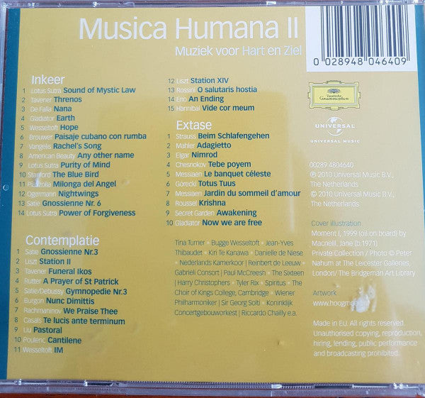 Tina Turner, Bugge Wesseltoft, Jean-Yves Thibaudet, Kiri Te Kanawa, Danielle de Niese, Nederlands Kamerkoor, Reinbert de Leeuw, Gabrieli Consort, Paul McCreesh, The Sixteen, Harry Christophers, Tyler Rix, Spiritus, The King's College Choir Of Cambridge, W : Musica Humana II - Muziek Voor Hart En Ziel (3xCD, Comp)