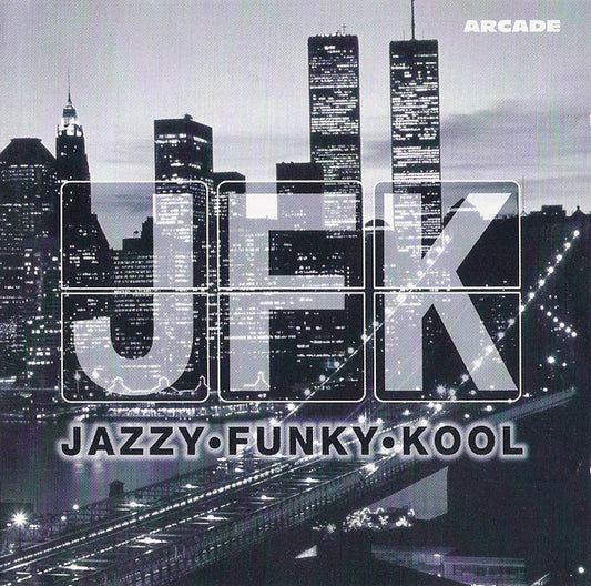 Various : JFK Jazzy Funky Kool (CD, Comp)