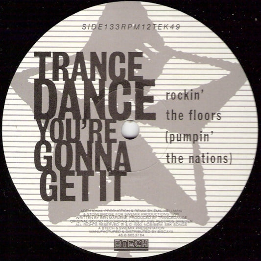 Trance Dance : You're Gonna Get It (12")