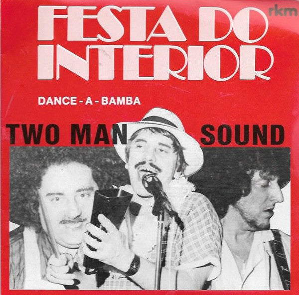 Two Man Sound : Festa Do Interior (7", Single)