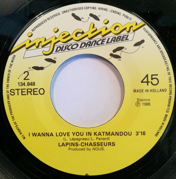 Lapins Chasseurs : I Wanna Love You In Katmandou (7")