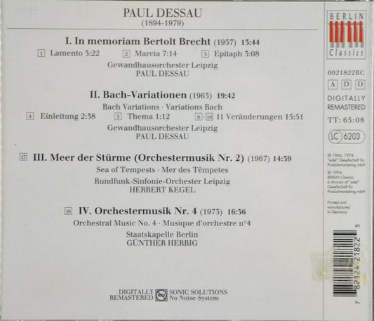 Paul Dessau - Gewandhausorchester Leipzig, Paul Dessau, Rundfunk-Sinfonie-Orchester Leipzig, Herbert Kegel, Staatskapelle Berlin, Günther Herbig : Orchesterwerke (CD, Album, Comp, RM)