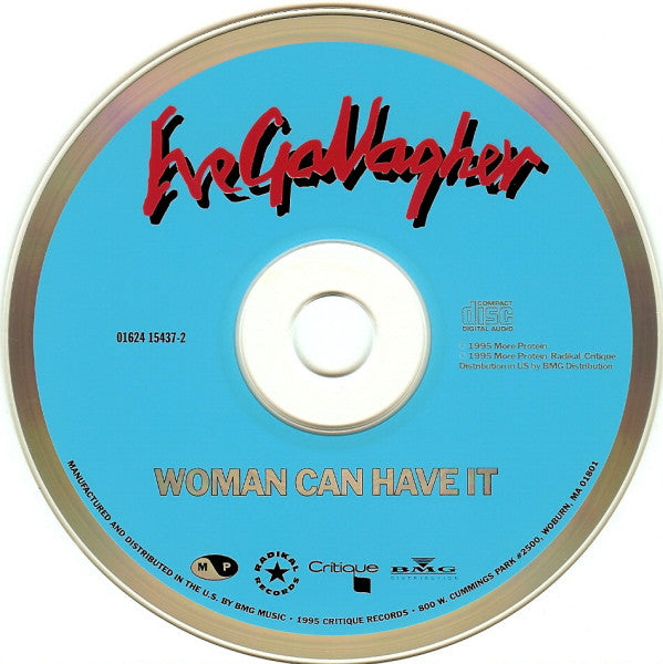 Eve Gallagher : Woman Can Have It (CD, Album)