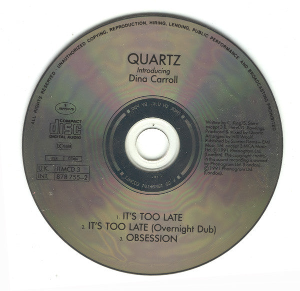 Quartz (2) Introducing Dina Carroll : It's Too Late (CD, Single)