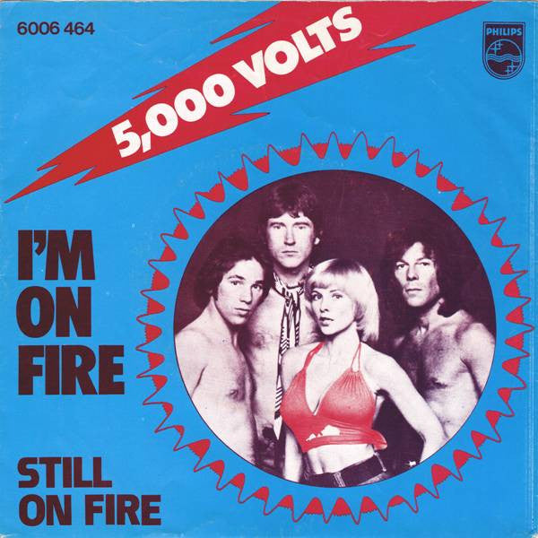 5000 Volts : I'm On Fire (7", Single)
