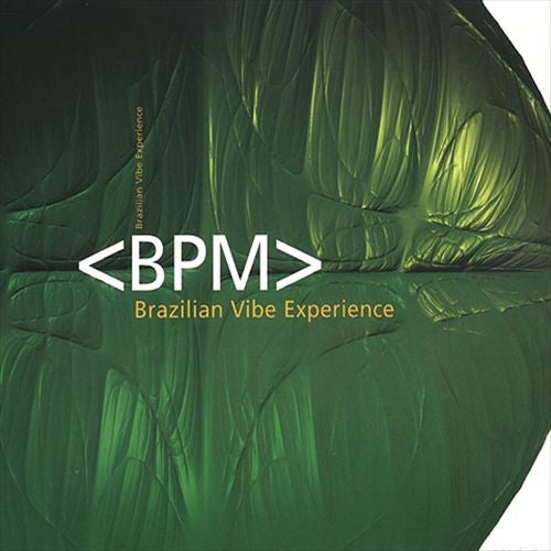 Bpm (3) : Brazilian Vibe Experience (CD, Comp, Dig)
