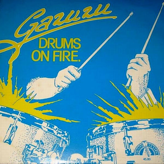 Gazuzu : Drums On Fire (7")