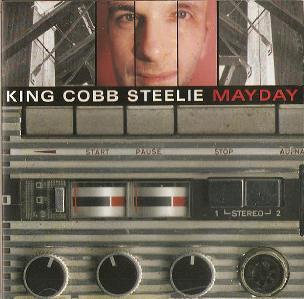 King Cobb Steelie : Mayday (CD, Album)