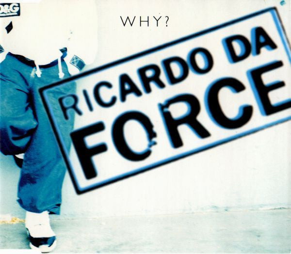 Ricardo Da Force : Why? (CD, Single)