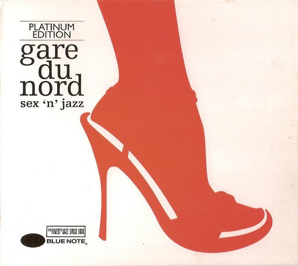 Gare Du Nord : Sex 'N' Jazz - Platinum Edition (CD, Album, Dig)
