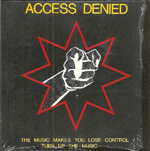 Access Denied : The Music Makes You Lose Control / Turn Up The Music (CD, Mini)
