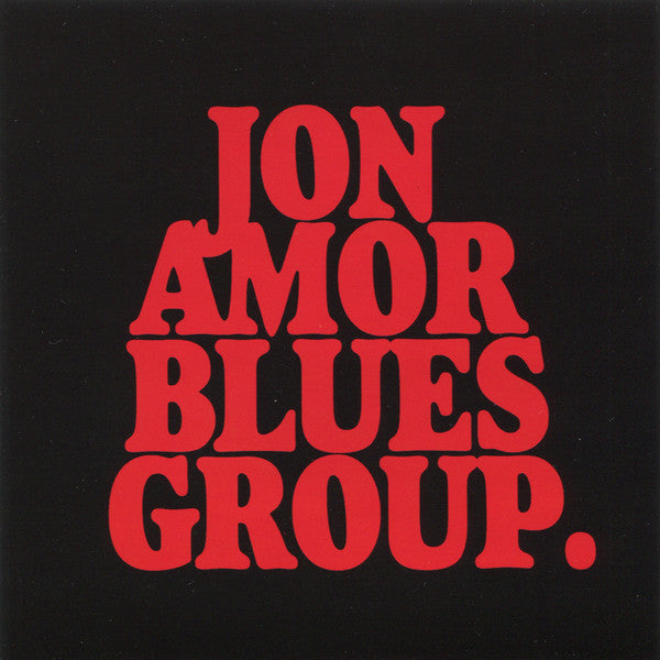 Jon Amor Blues Group : Jon Amor Blues Group (CD, Album, Dig)