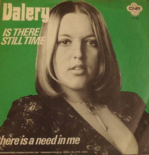Valery (7) : Is There Still Time (7")