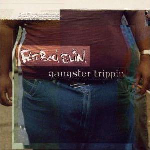 Fatboy Slim : Gangster Trippin (CD, Single)