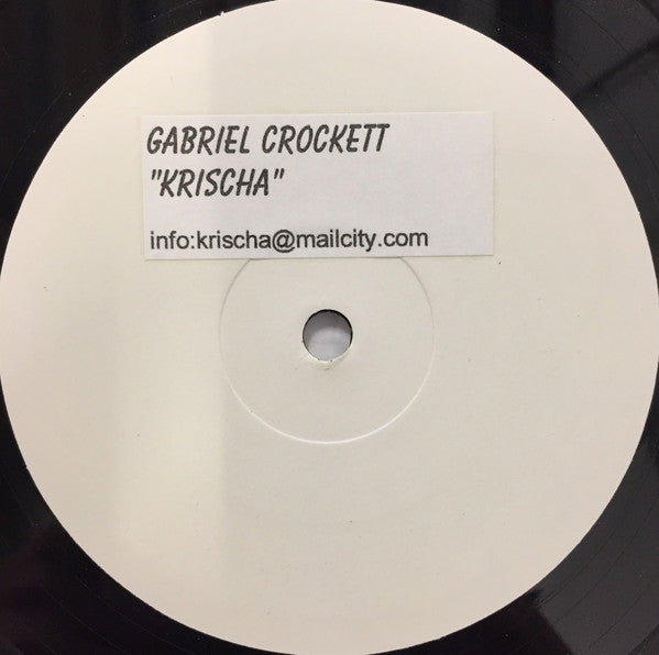 Gabriel Crockett : Krischa (12")