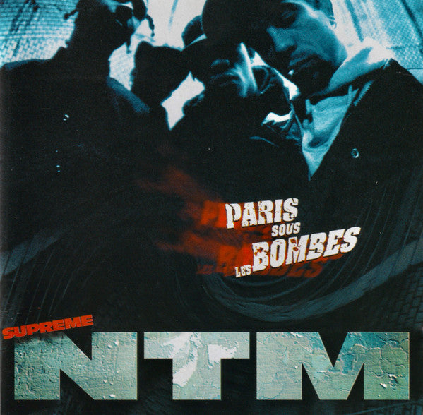 Suprême NTM : Paris Sous Les Bombes (CD, Album)