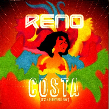 Reno : Costa (It's A Beautiful Day) (CD, Maxi)
