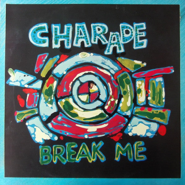 Charade (2) : Break Me (12")