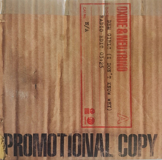Oxide & Neutrino : Dem Girlz (I Don't Know Why) (CD, Maxi, Promo)