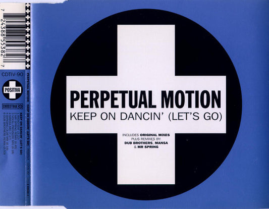 Perpetual Motion : Keep On Dancin' (Let's Go) (CD, Single)
