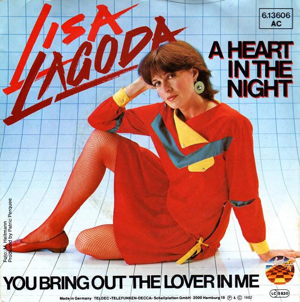 Lisa Lagoda : A Heart In The Night / You Bring Out The Lover In Me (7", Single)