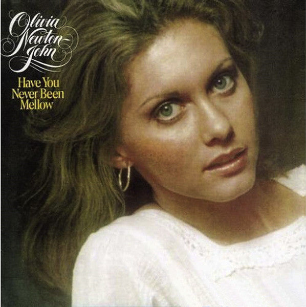 Olivia Newton-John : Have You Never Been Mellow (LP, Album)