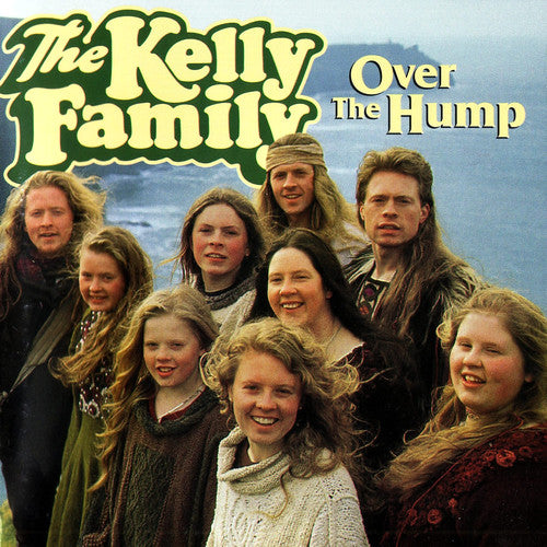 The Kelly Family : Over The Hump (CD, Album)