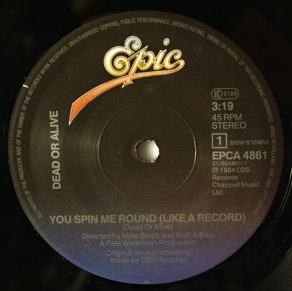 Dead Or Alive : You Spin Me Round (Like A Record) (7", Single, Sma)