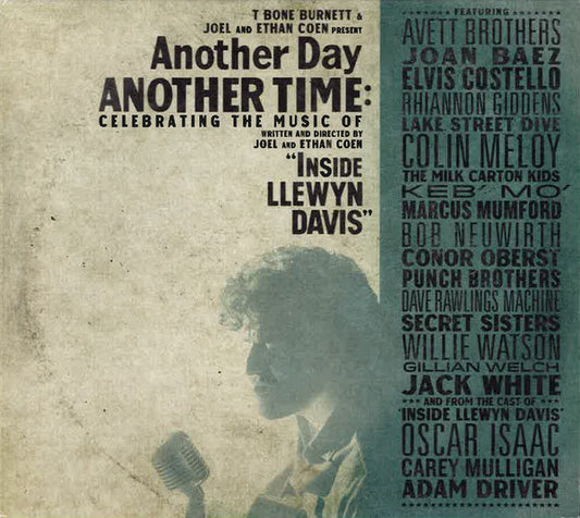 Various : Another Day, Another Time: Celebrating The Music Of "Inside Llewyn Davis" (2xCD, Album)